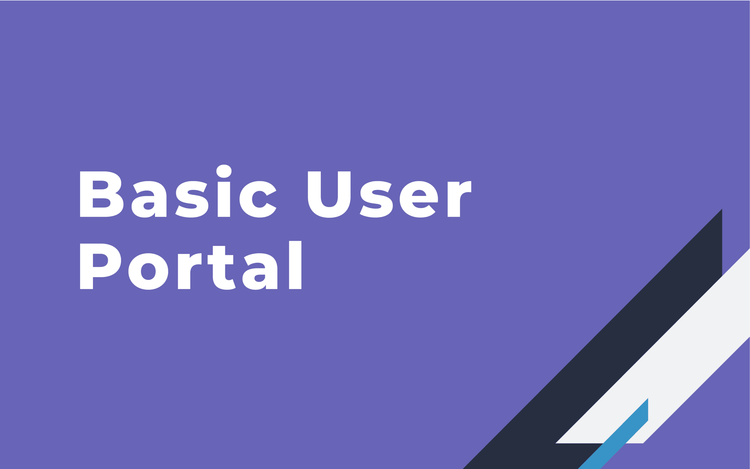 Basic User Portal