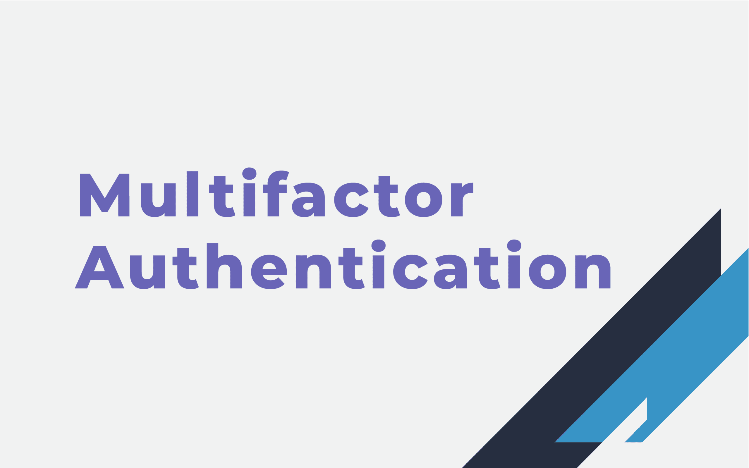 Multifactor Authentication