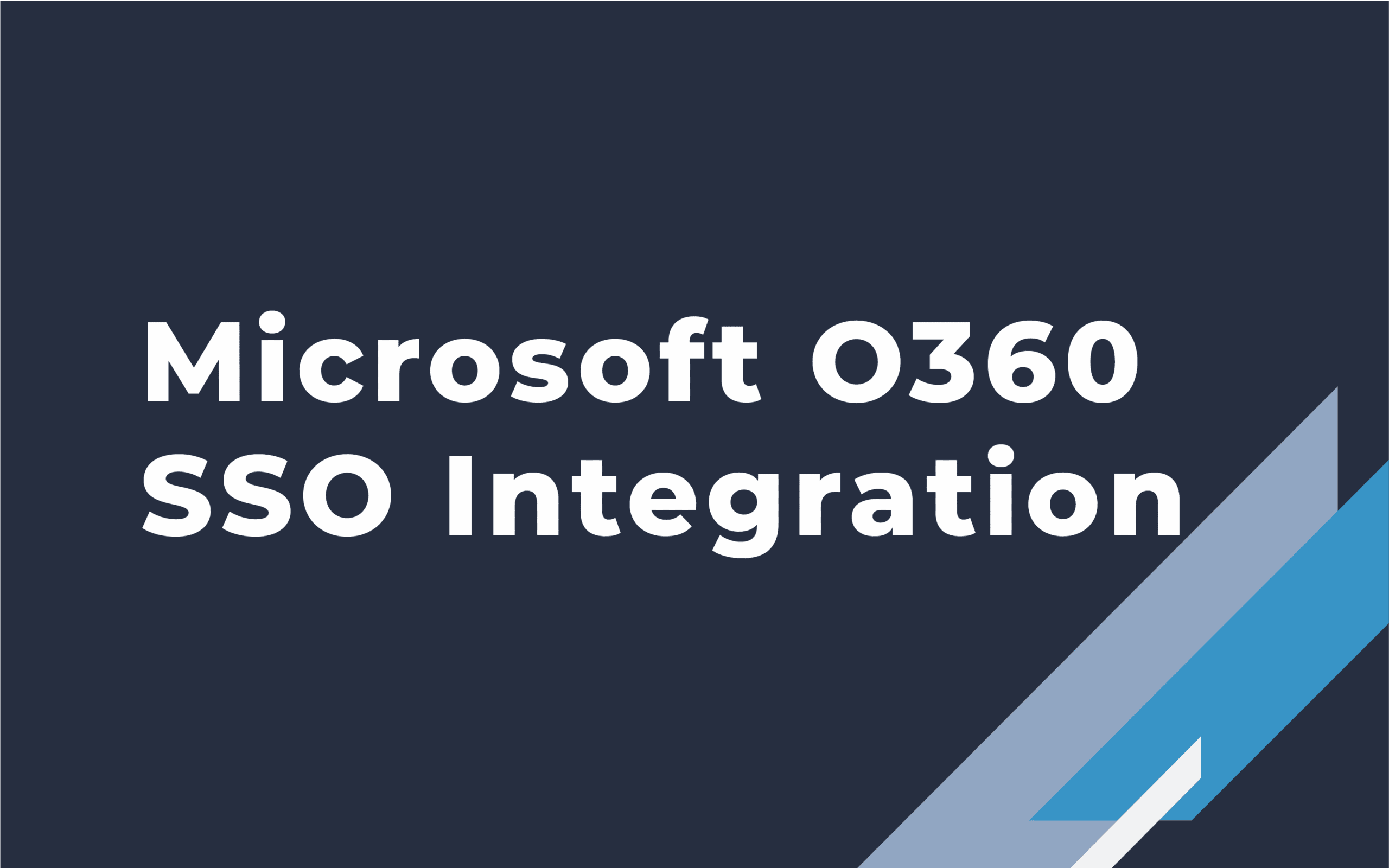 Microsoft O365 SSO Integration